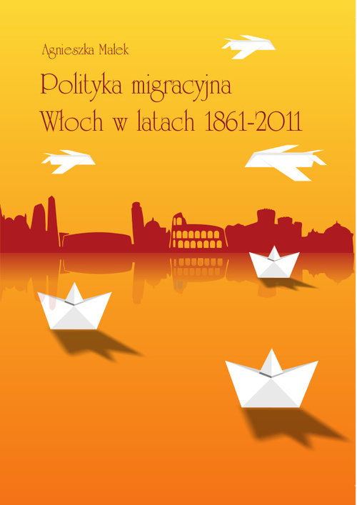 Image of Polityka migracyjna Włoch w latach 1861-2011