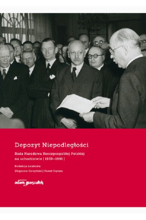 Image of Depozyt Niepodległości Rada Narodowa Rzeczypospolitej Polskiej na uchodźstwie 1939-1991