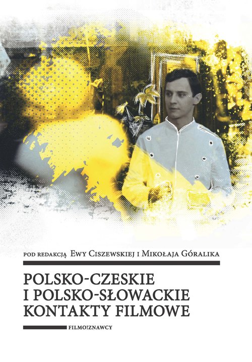 Image of Polsko-czeskie i polsko-słowackie kontakty filmowe