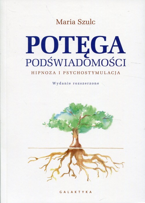 Image of Potęga podświadomości Hipnoza i psychostymulacja