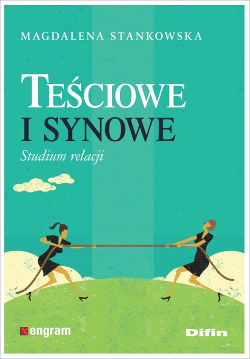 Image of Teściowe i synowe Studium relacji