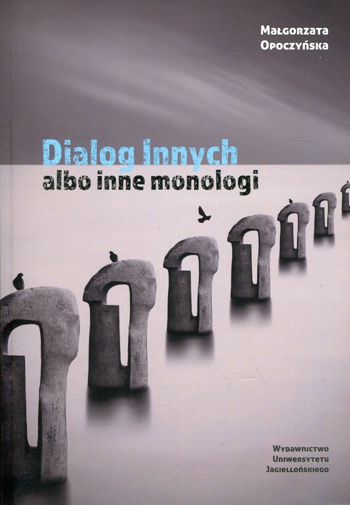Image of Dialog innych albo inne monologi Przypisy do psychoterapii