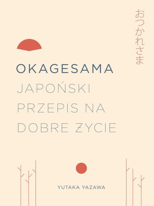 Image of Okagesama Japoński przepis na dobre życie