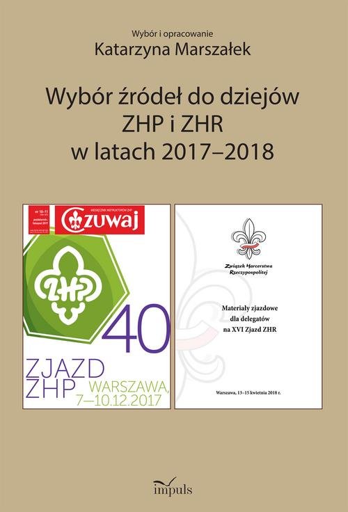 Image of Wybór źródeł do dziejów ZHP i ZHR w latach 2017-2018