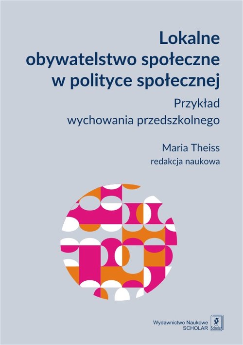 Image of Lokalne obywatelstwo społeczne w polityce społecznej Przykład wychowania przedszkolnego
