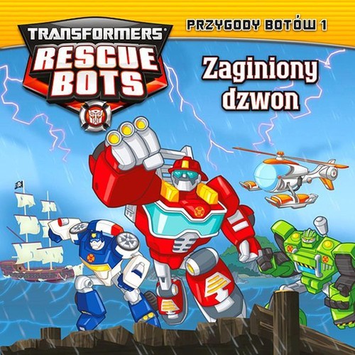 Image of Transformers Rescue Bots Przygody Botów 1 Zaginiony dzwon