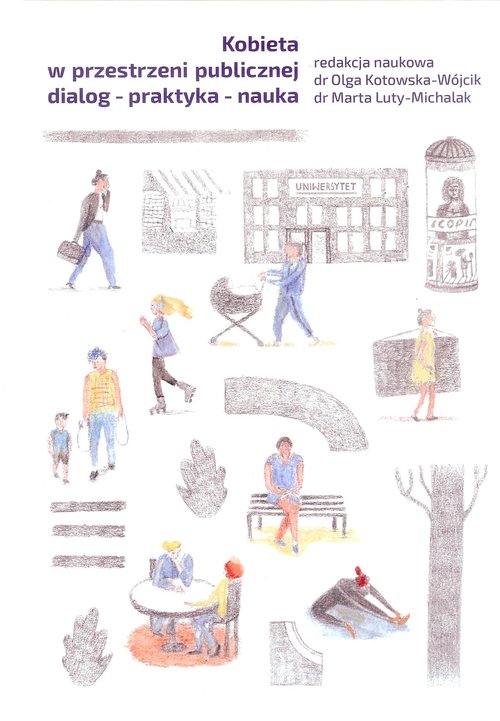 Image of Kobieta w przestrzeni publicznej dialog - praktyka - nauka