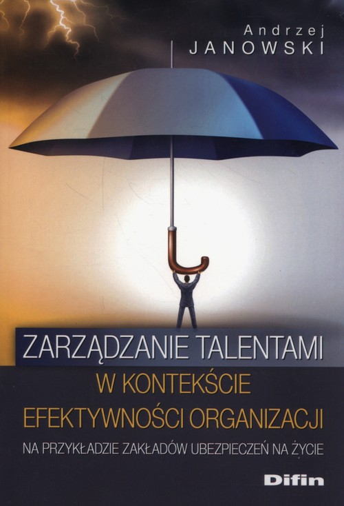 Image of Zarządzanie talentami w kontekście efektywności organizacji