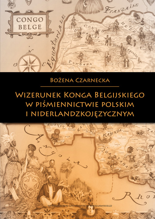 Image of Wizerunek Konga Belgijskiego w piśmiennictwie polskim i niderlandzkojęzycznym