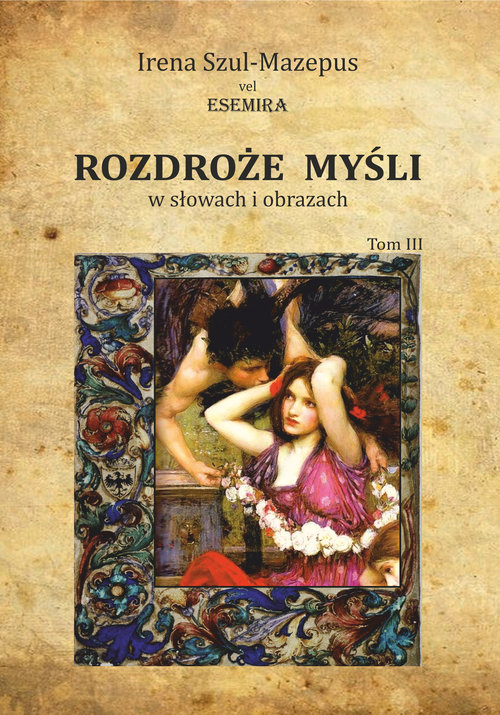 Image of Rozdroże myśli w słowach i obrazach Tom 3