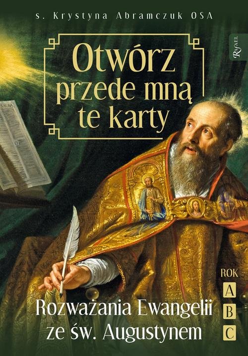 Image of Otwórz przede mną te karty Rozważania Ewangelii ze św. Augustynem Rok ABC