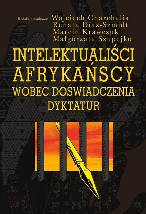 Image of Intelektualiści afrykańscy wobec doświadczenia dyktatur