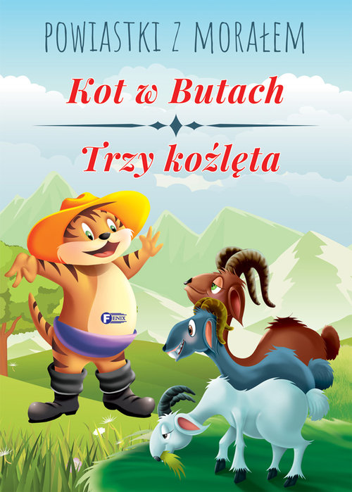 Image of Powiastki z morałem. Kot w butach, Trzy koźlęta.