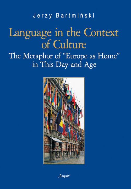 Image of Language in the Context of Culture (Nr 27) The Metaphor of
