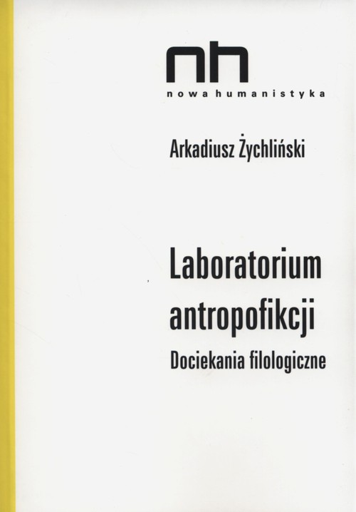 Image of Laboratorium antropofikcji Dociekania filologiczne
