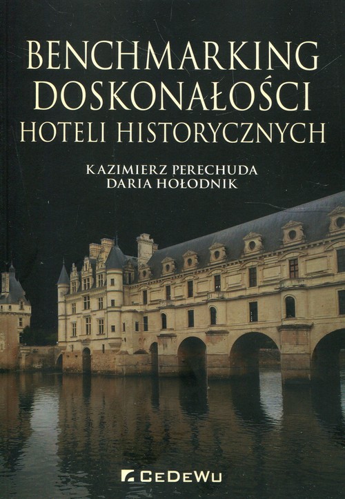 Image of Benchmarking doskonałości hoteli historycznych