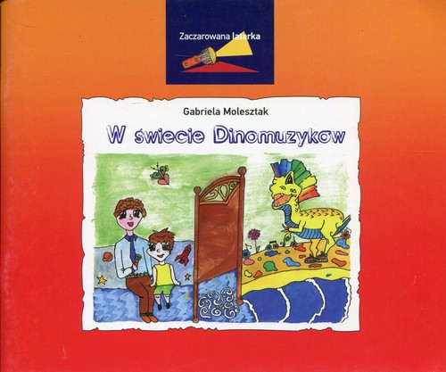 Image of Zaczarowana Latarka W świecie Dinomuzyków