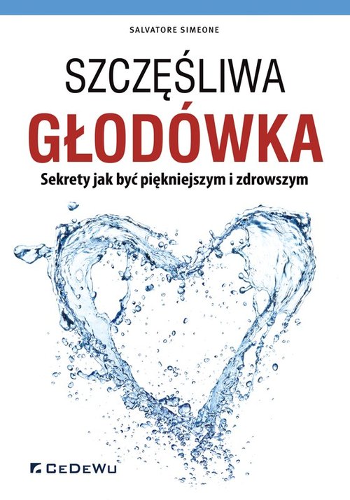 Image of Szczęśliwa głodówka Sekrety jak być piękniejszym i zdrowszym