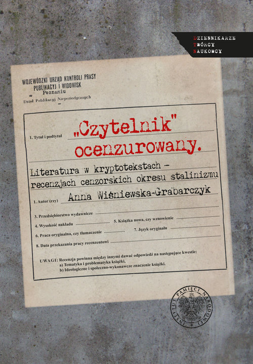 Image of Czytelnik ocenzurowany Literatura w kryptotekstach – recenzjach cenzorskich okresu stalinizmu