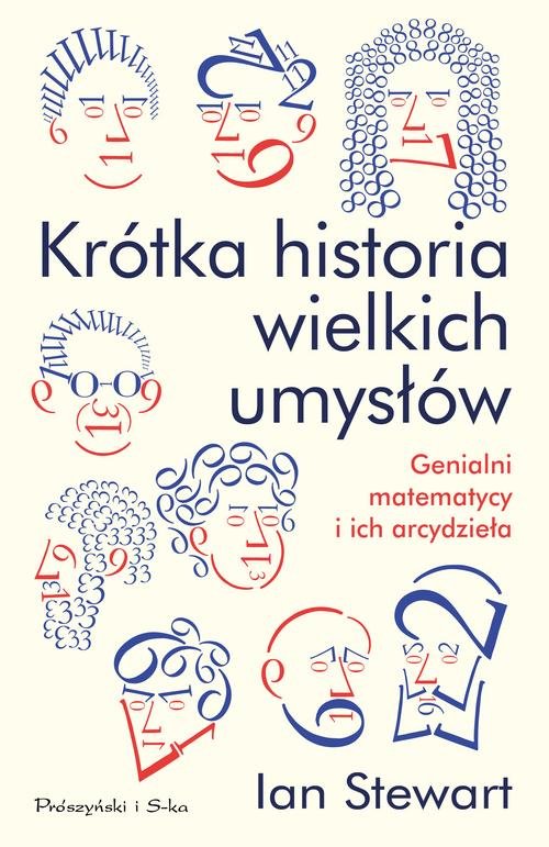 Image of Krótka historia wielkich umysłów Genialni matematycy i ich arcydzieła