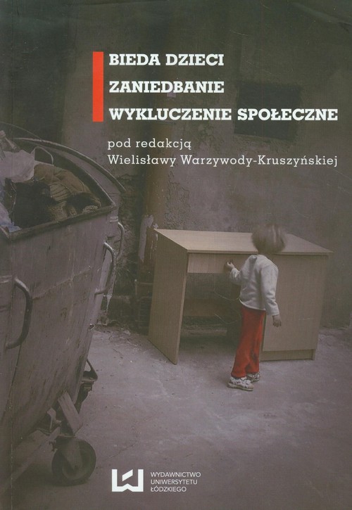 Image of Bieda dzieci zaniedbanie wykluczenie społeczne