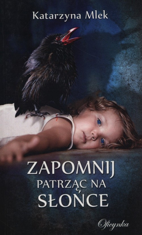 Image of Zapomnij patrząc na słońce