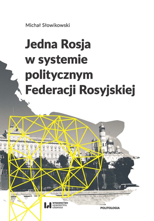 Image of Jedna Rosja w systemie politycznym Federacji Rosyjskiej