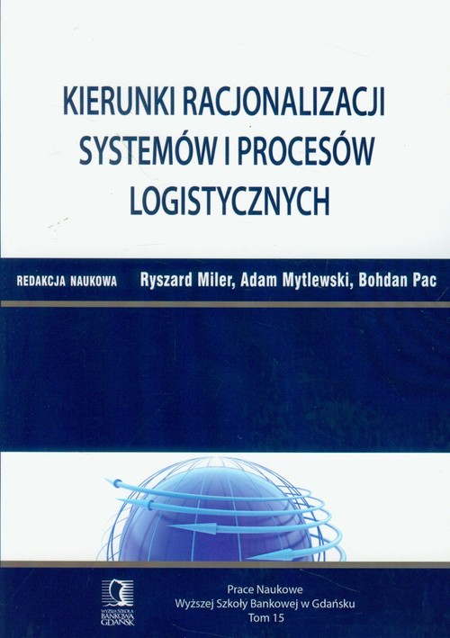 Image of Kierunki racjonalizacji systemów i procesów logistycznych