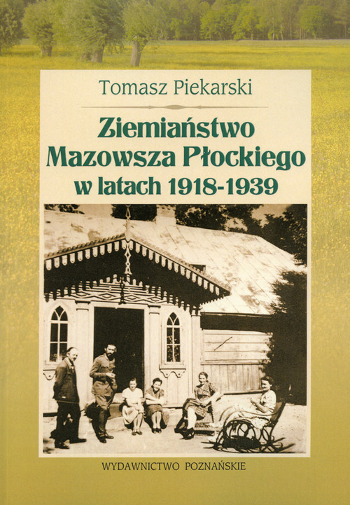 Image of Ziemiaństwo Mazowsza Płockiego w latach 1918-1939
