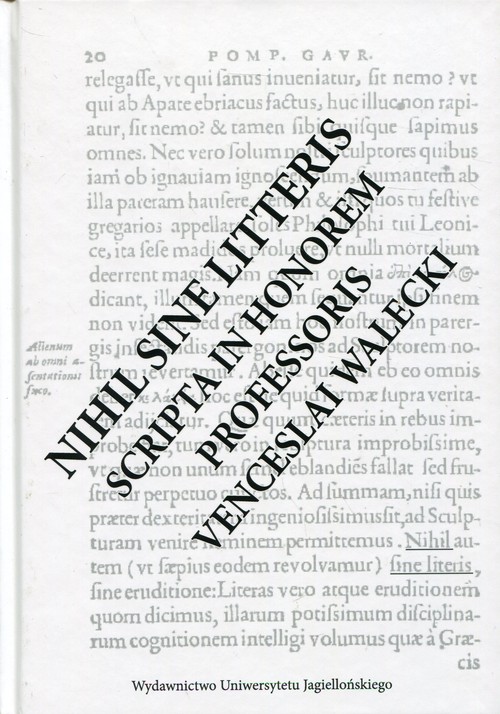 Image of Nihil Sine Litteris Scripta In Honorem Professoris Venceslai Walecki