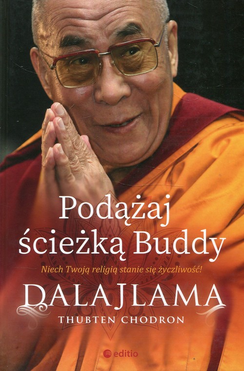 Image of Podążaj ścieżką Buddy Niech Twoją religią stanie się życzliwość