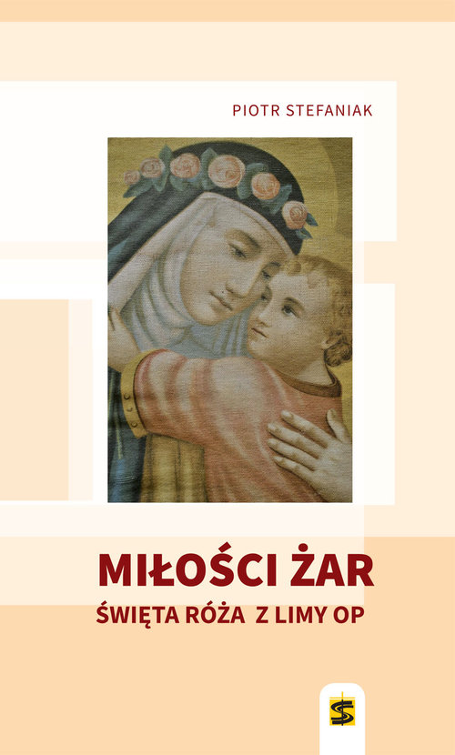 Image of Miłości żar Święta Róża z Limy