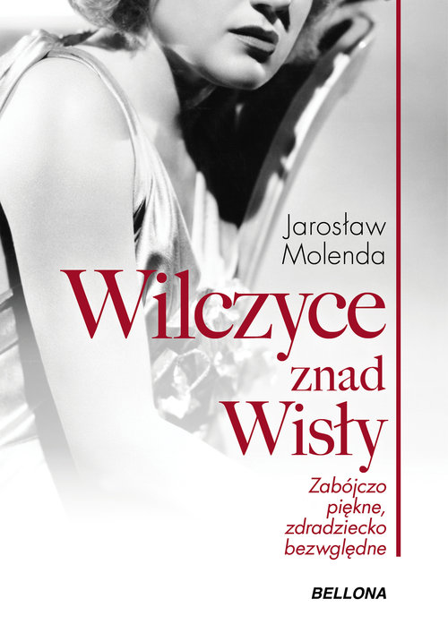 Image of Wilczyce znad Wisły Zabójczo piękne zdradziecko bezwzględne