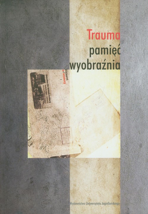 Image of Trauma pamięć wyobraźnia