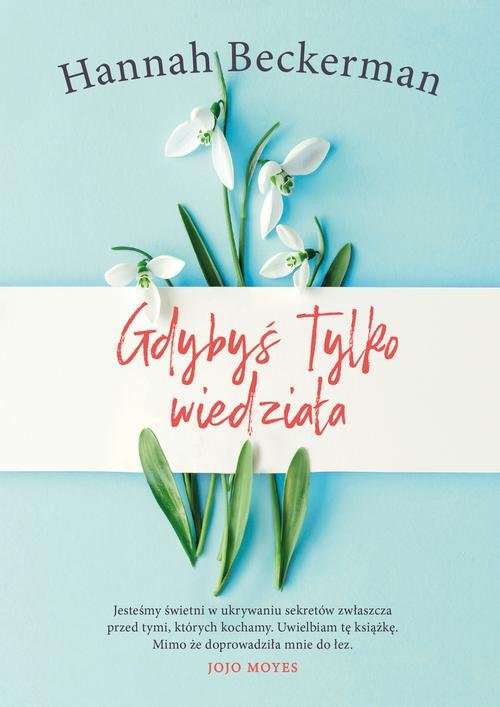 Image of Gdybyś tylko wiedziała