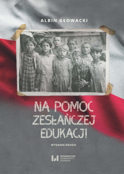 Image of Na pomoc zesłańczej edukacji Działalność wydawnicza Komitetu do spraw Dzieci Polskich w ZSRR (1943-1946). Wydanie drugie