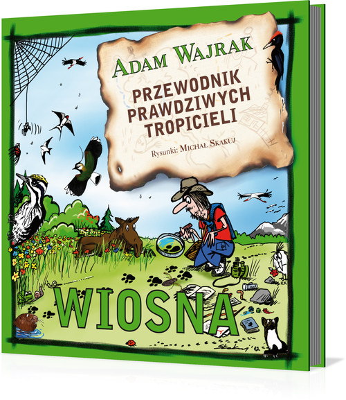 Image of Przewodnik prawdziwych tropicieli. Wiosna