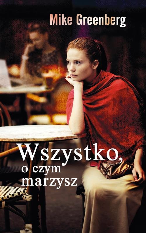 Image of Wszystko, o czym marzysz
