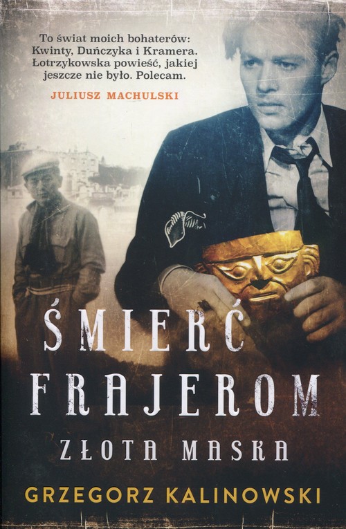 Image of Śmierć frajerom. Złota maska