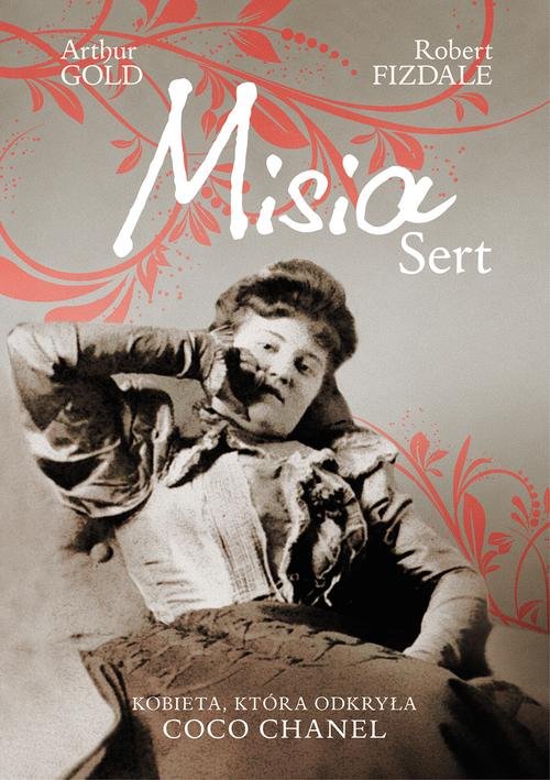 Image of Misia Sert. Kobieta, która odkryła Coco Chanel