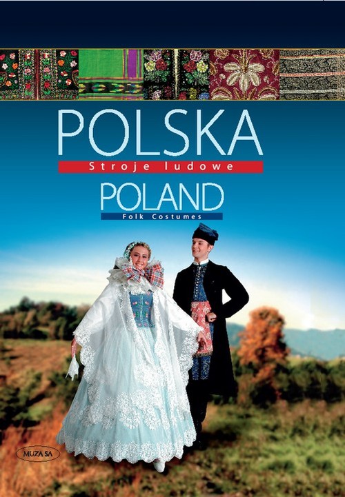 Image of Polska. Stroje ludowe. Poland. Folk Costumes