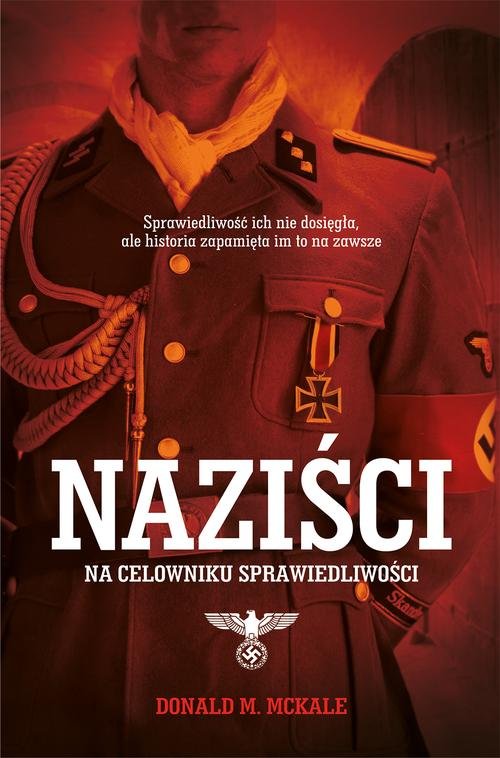 Image of Naziści. Na celowniku sprawiedliwości
