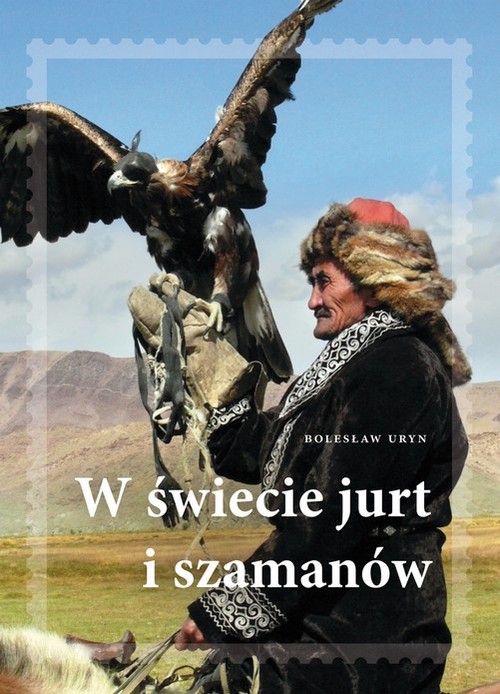 Image of W świecie jurt i szamanów