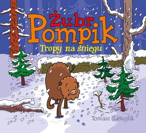 Image of Żubr Pompik. Tropy na śniegu