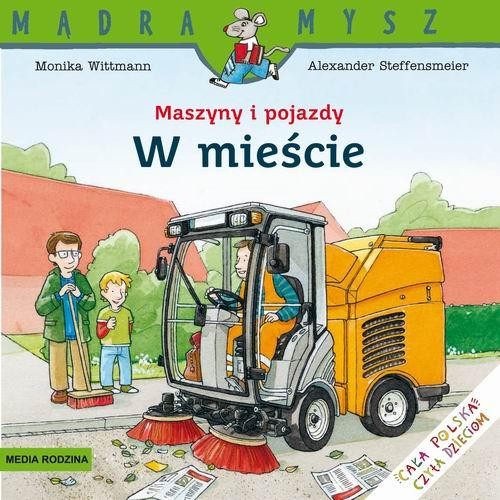 Image of Maszyny i pojazdy. W mieście
