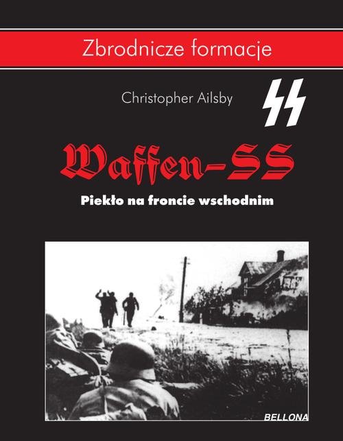 Image of Waffen-SS. Piekło na froncie wschodnim