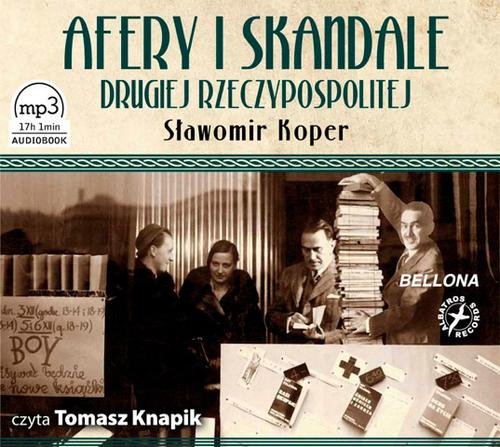 Image of Afery i skandale Drugiej Rzeczypospolitej. Audiobook