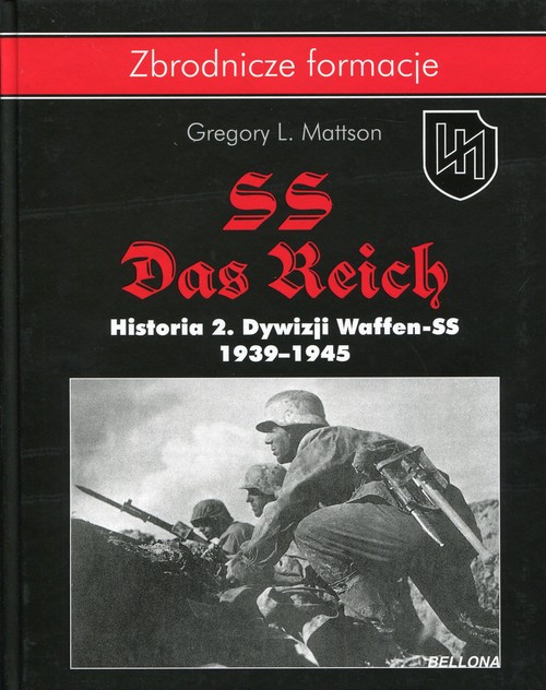 Image of SS-Das Reich. Historia 2. Dywizji Waffen-SS 1939-1945