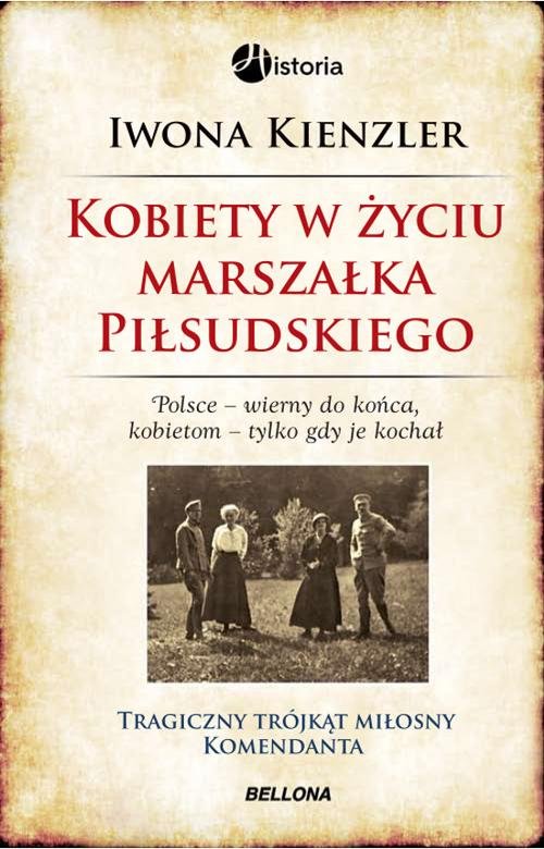 Image of Kobiety w życiu Marszałka Piłsudskiego