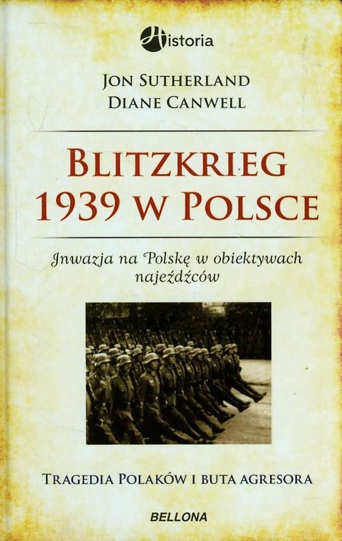 Image of Blitzkrieg 1939 w Polsce. Inwazja na Polskę w obiektywach najeźdźców